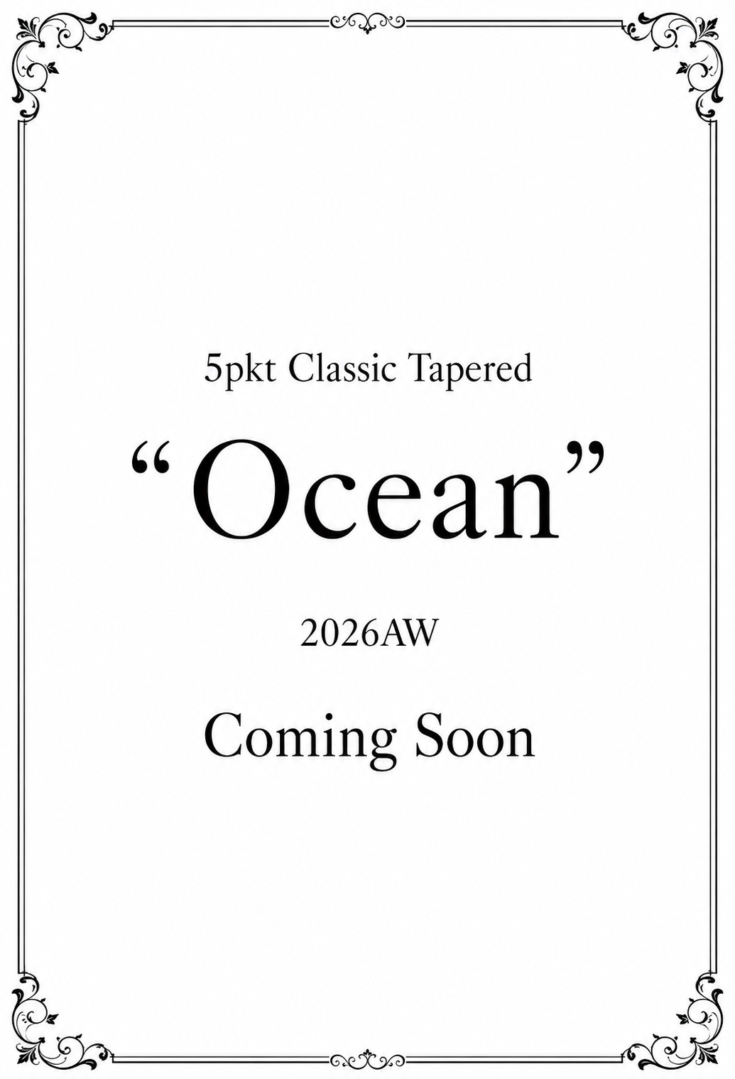 "Ocean" 5pkt Classic Tapered